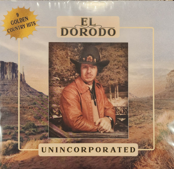 El Dorodo- Unincorporated (Indie Exclusive Vinyl)
