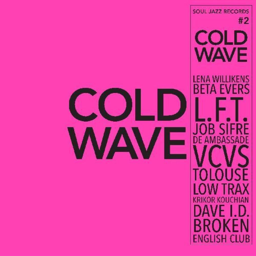 Various- Soul Jazz Presents: Cold Wave #2 (Indie Exclusive Vinyl)