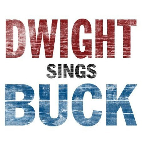 Dwight Yoakam- Dwight Sings Buck [ vinyl ]