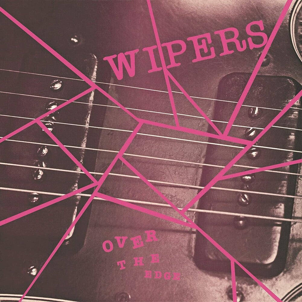 Wipers- Over The Edge [ vinyl ]