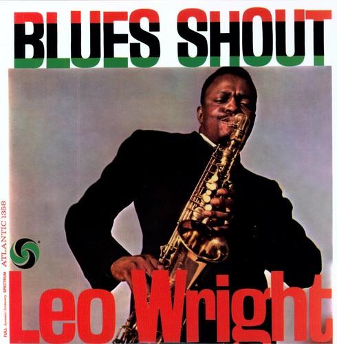 Leo Wright- Blues Shout [ vinyl ]