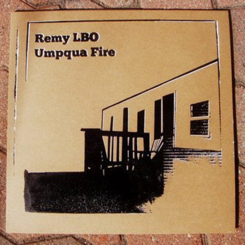 REMY LBO- Umpqua Fire [ vinyl ]