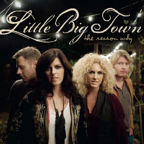 Little Big Town- The Reason Why [ vinyl ]