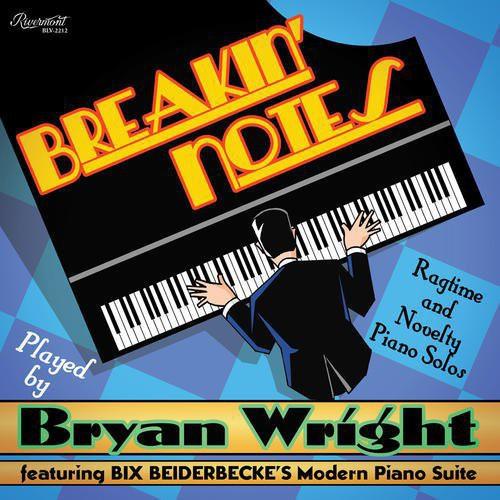 Bryan Wright- Breakin' Notes: Ragtime and Novelty Piano Solos [ vinyl ]