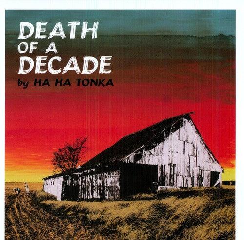 Ha Ha Tonka- Death of a Decade [ vinyl ]