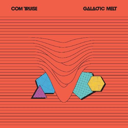Com Truise- Galactic Melt [ vinyl ]