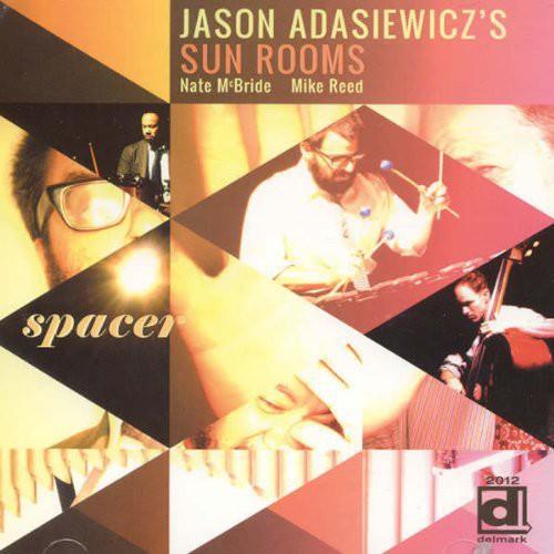 Jason Adasiewicz- Spacer [ vinyl ]