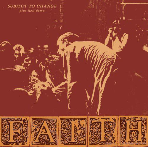 The Faith- Subject To Change/First Demo [ vinyl ]