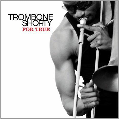 Troy "Trombone Shorty" Andrews- For True [ vinyl ]