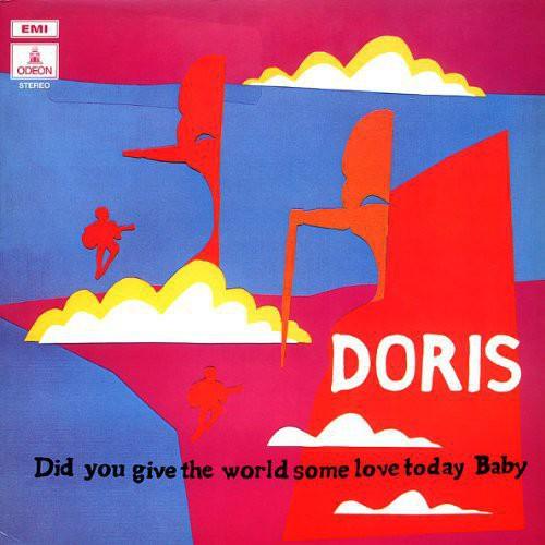 Doris- Did You Give the World Some Love Today Baby [ vinyl ]
