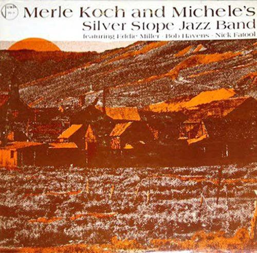 Merle Koch- Merle Koch and Michelle's Silver Stope Band [ vinyl ]