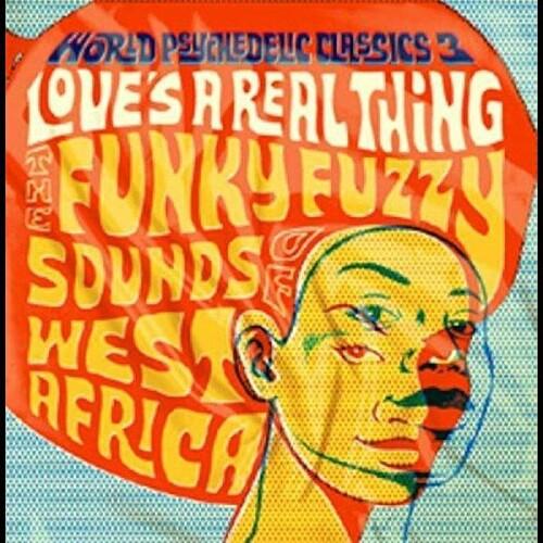 World Psychedelic Classics 3: Love's a Real Thing [ vinyl ]