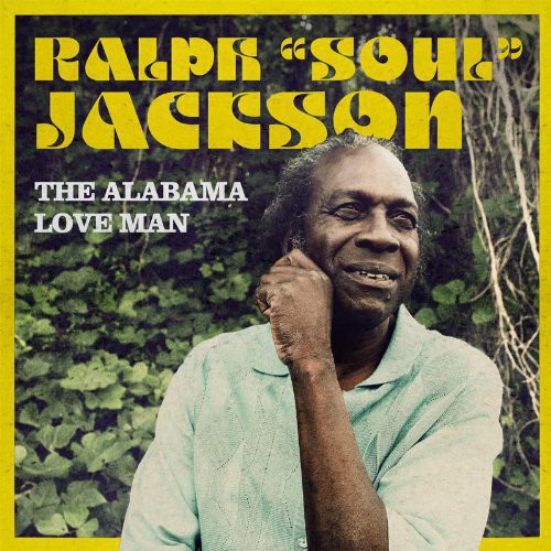Ralph Jackson Soul- Alabama Love Man [ vinyl ]