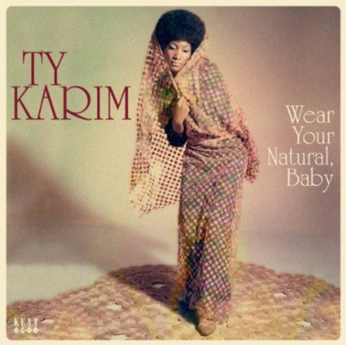 Ty Karim- Wear Your Natural Baby [Import] [ vinyl ]