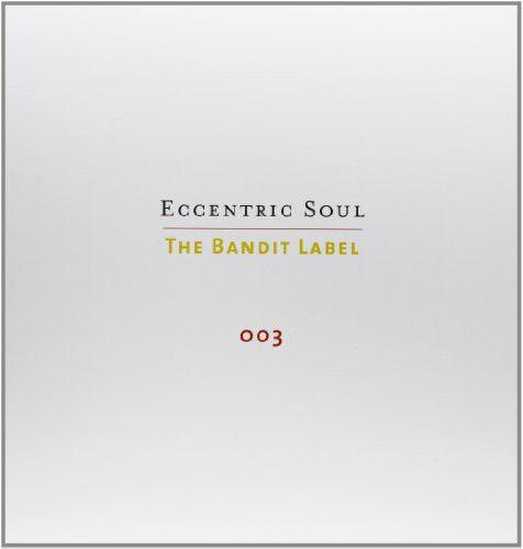 Various Artists- Eccentric Soul, Vol. 3: The Bandit Label [ vinyl ]