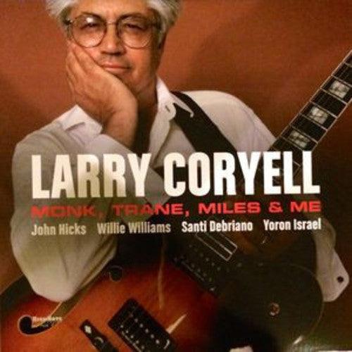 Larry Coryell- Monk Trane Miles & Me [ vinyl ]