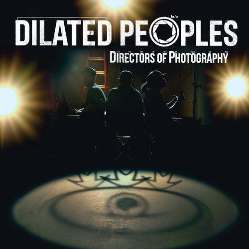 Dilated Peoples- Directors of Photography [ vinyl ]