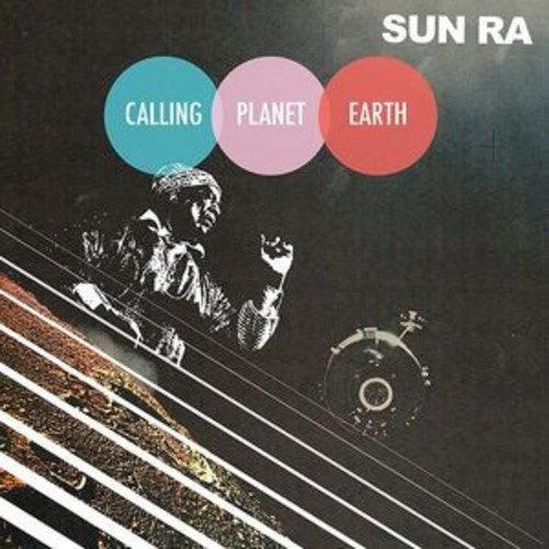 Sun Ra- Calling Planet Earth [ vinyl ]