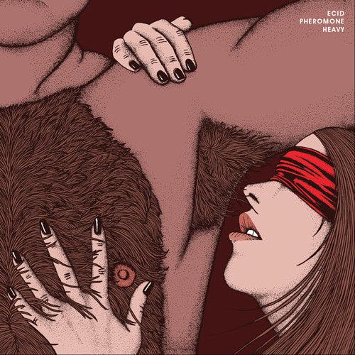 Ecid- Pheromone Heavy [ vinyl ]