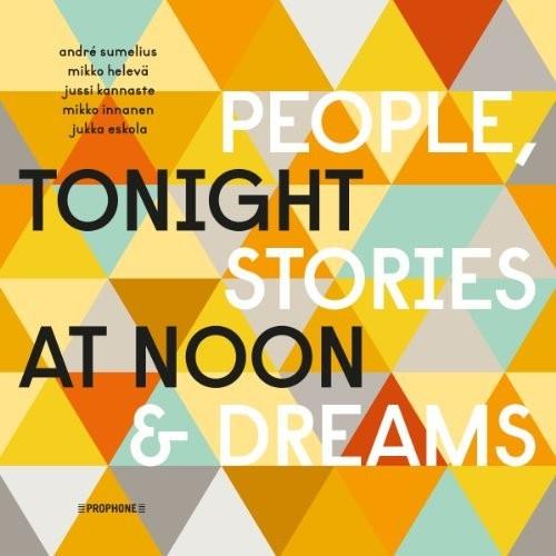 Tonight at Noon - People & Stories & Dreams [ vinyl ]