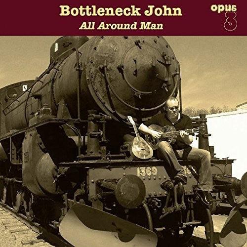 Bottleneck John- All Around Man [ vinyl ]