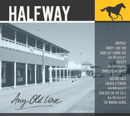 Halfway- Any Old Love [ vinyl ]