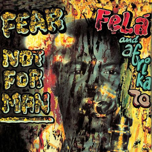 Fela Kuti- Fear Not for Man [ vinyl ]
