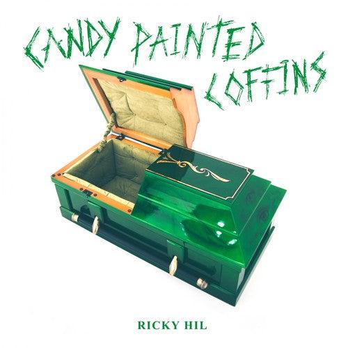 Ricky Hil- Candy Painted Coffins [ vinyl ]