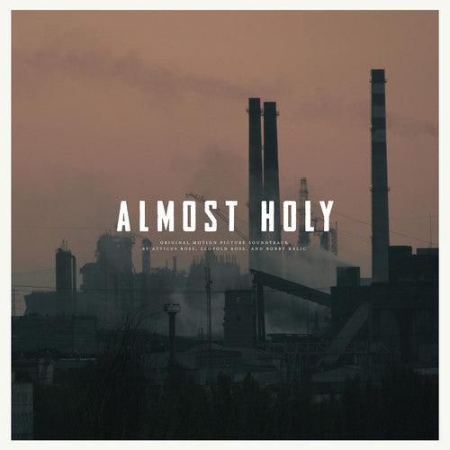 Atticus Ross- Almost Holy (Original Soundtrack) [ vinyl ]