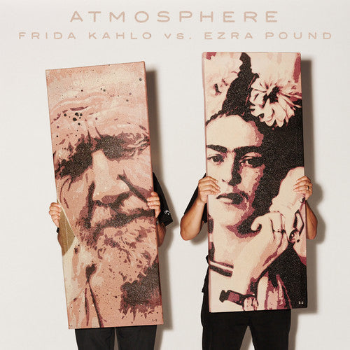 Atmosphere- Frida Kahlo Vs. Ezra Pound [ vinyl ]