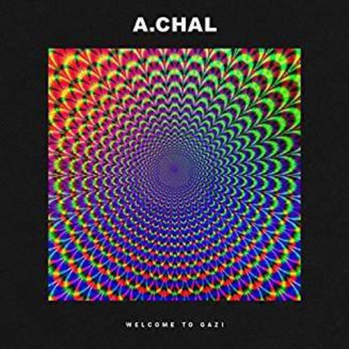 A.Chal- Welcome To Gazi [ vinyl ]