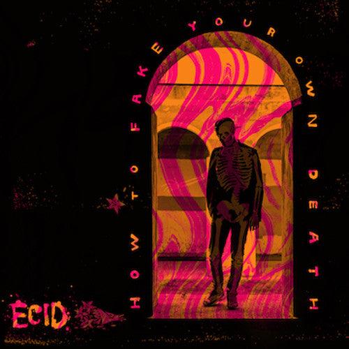 Ecid- How To Fake Your Own Death [ vinyl ]