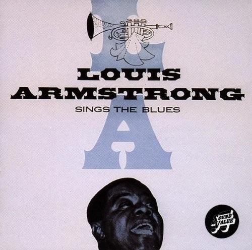 Louis Armstrong- Sings The Blues [ vinyl ]
