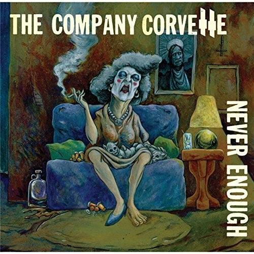 The Company Corvette- Never Enough [ vinyl ]