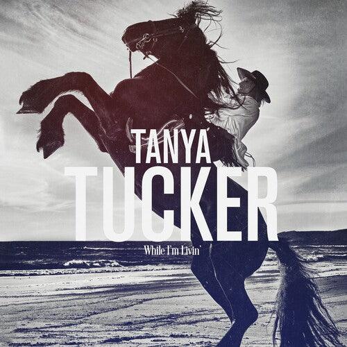 Tanya Tucker- While I'm Livin' [ vinyl ]