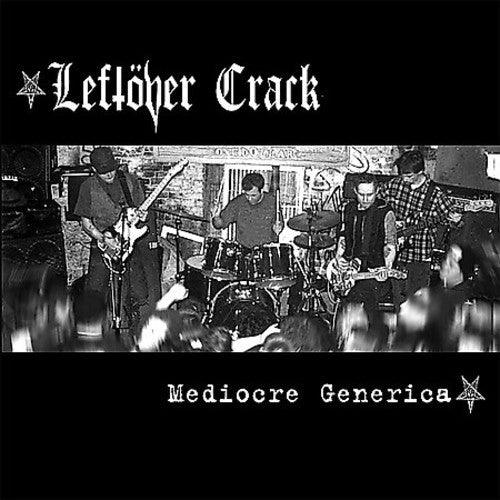 Leftöver Crack- Mediocre Generica [ vinyl ]