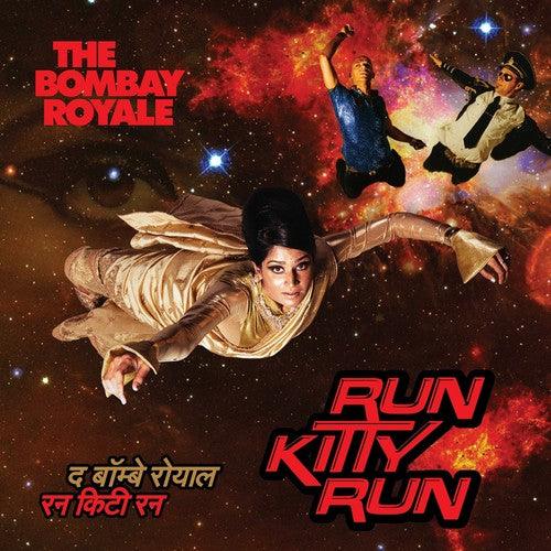 The Bombay Royale- Run Kitty Run [ vinyl ]