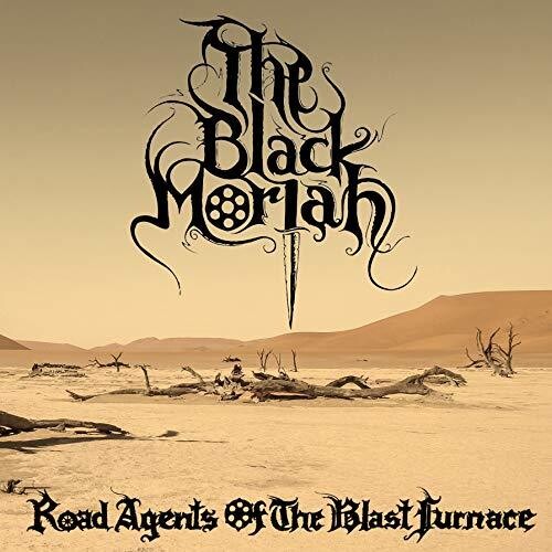 Black Moriah- Road Agents Of The Blast Furnace [ vinyl ]