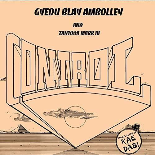 Gyedu-Blay Ambolley- Control [ vinyl ]