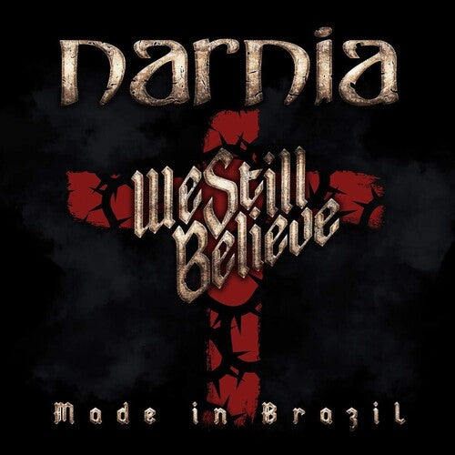 Narnia- We Still Believe - Made In Brazil [ vinyl ]