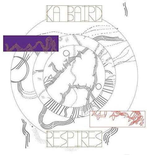 Ka Baird- Respires [ vinyl ]