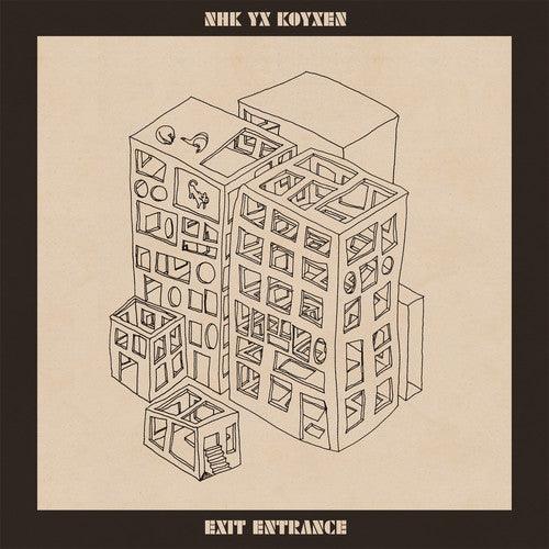 Nhk Yx Koyxen- Exit Entrance [ vinyl ]