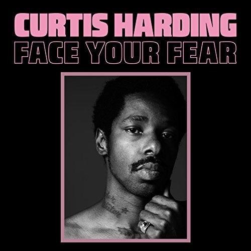 Curtis Harding- Face Your Fear [ vinyl ]