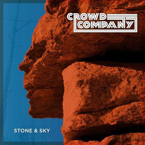 Crowd Company- Stone & Sky [ vinyl ]