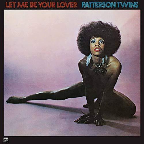 Patterson Twins- Let Me Be Your Lover [ vinyl ]
