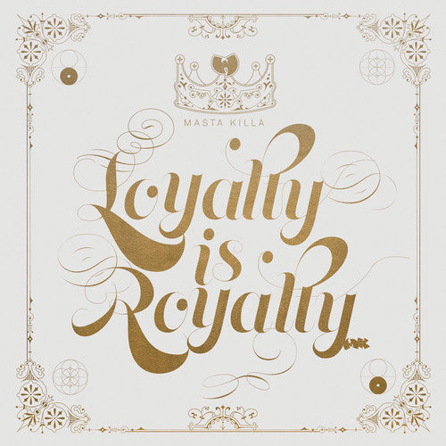 Masta Killa- Loyalty is Royalty [ vinyl ]