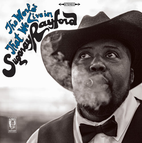 Sugaray Rayford- The World That We Live In [LP] [ vinyl ]