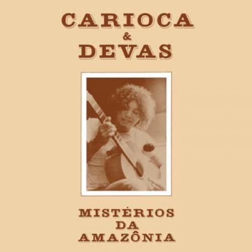Carioca- Mysteries Of The Amazon (Misterios Da Amazonia) [ vinyl ]