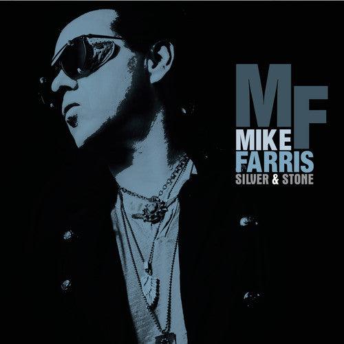 Mike Farris- Silver & Stone [ vinyl ]