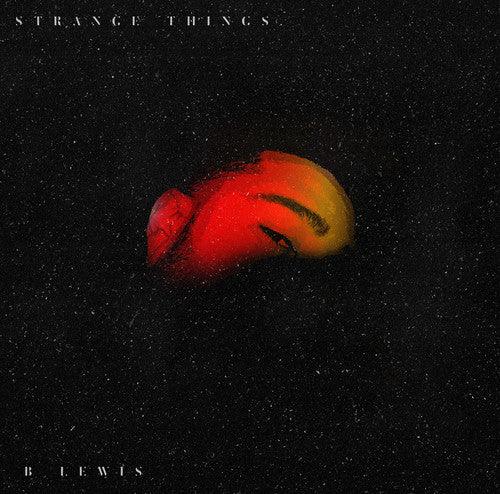 B. Lewis- Strange Things / Instrumental [ vinyl ]